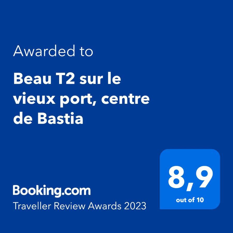 Beau T2 Sur Le Vieux Port, Centre De Bastia Lägenhet Bastia  Exteriör bild